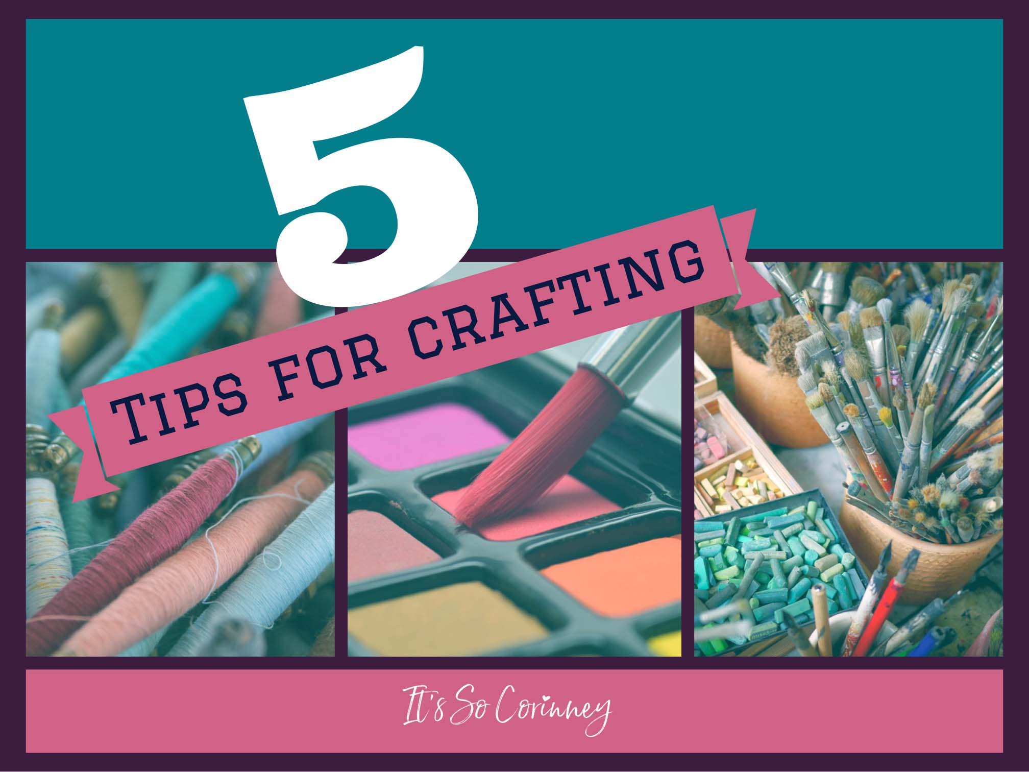 5 Tips for Crafting