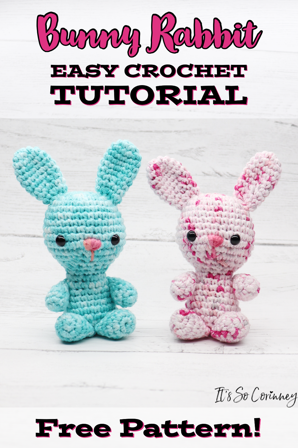 Crochet Bunny Rabbit Free Pattern And Tutorial