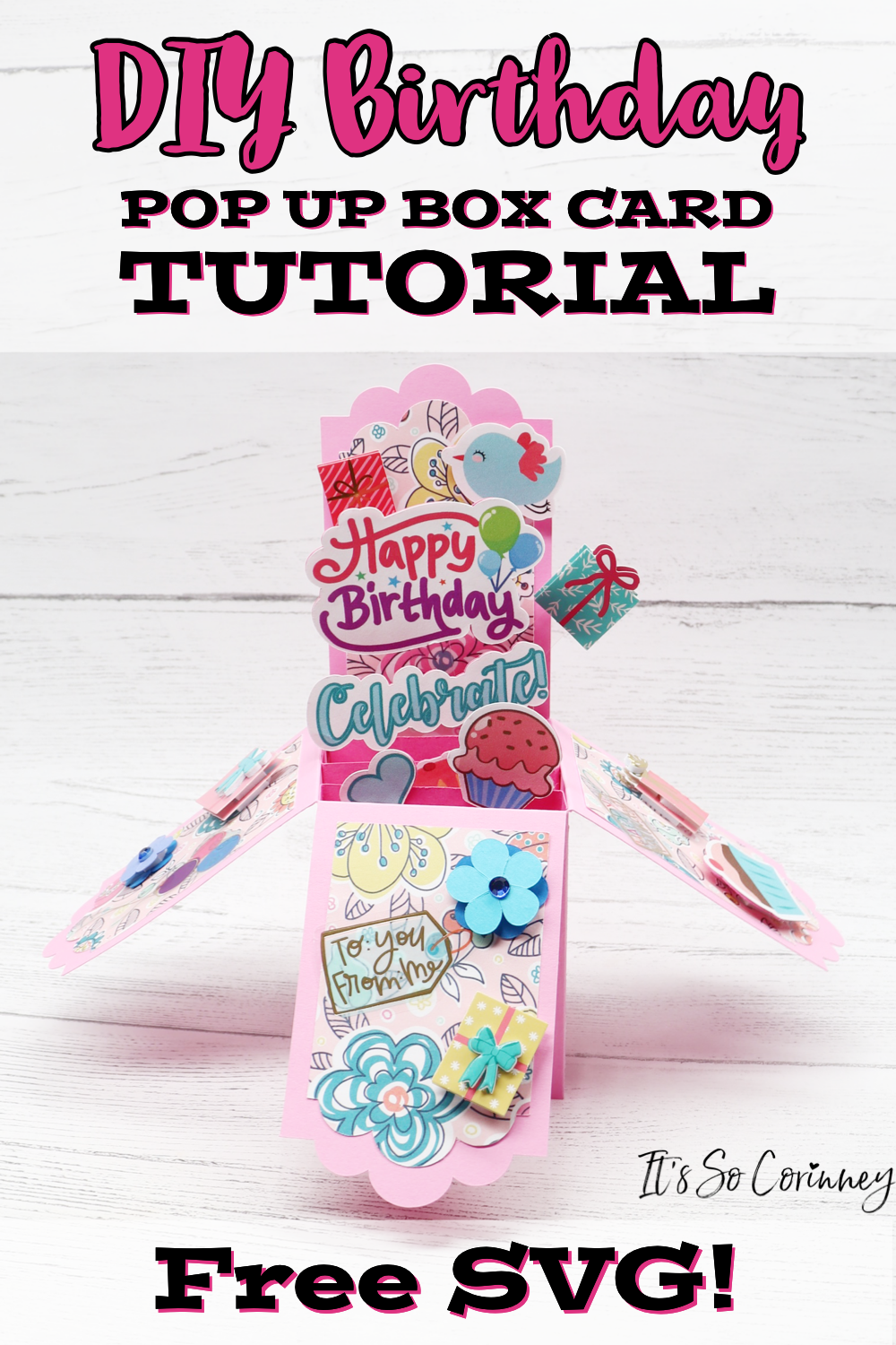 DIY Birthday Pop Up Box Card Tutorial