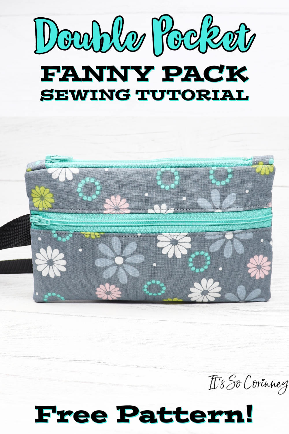 Double Pocket Fanny Pack Sewing Tutorial ~ It's So Corinney