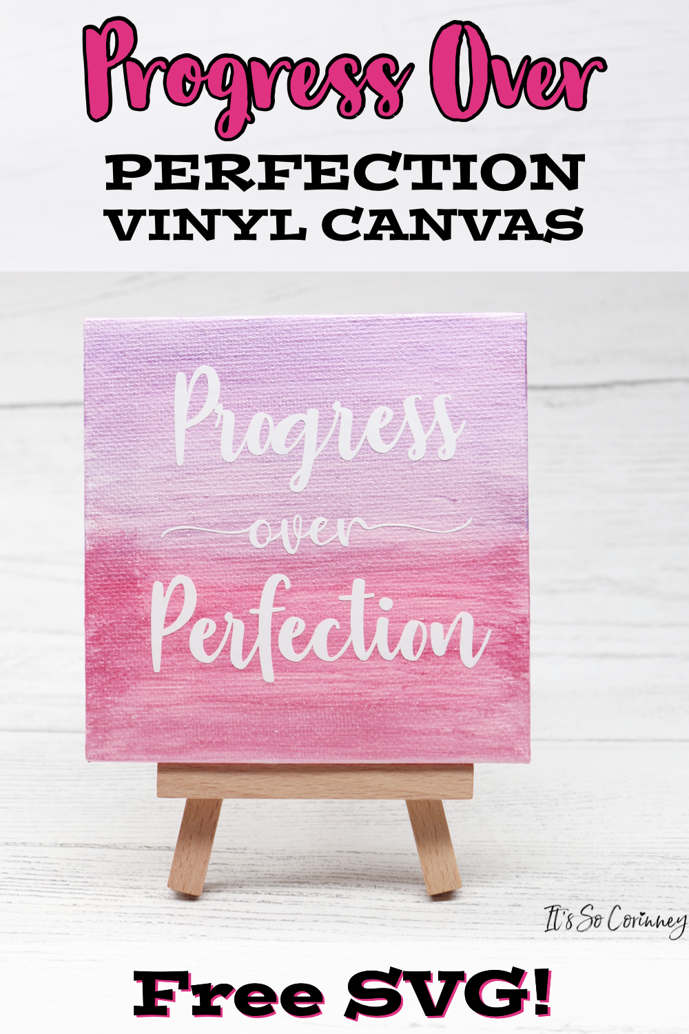 Progress Over Perfection Vinyl Canvas