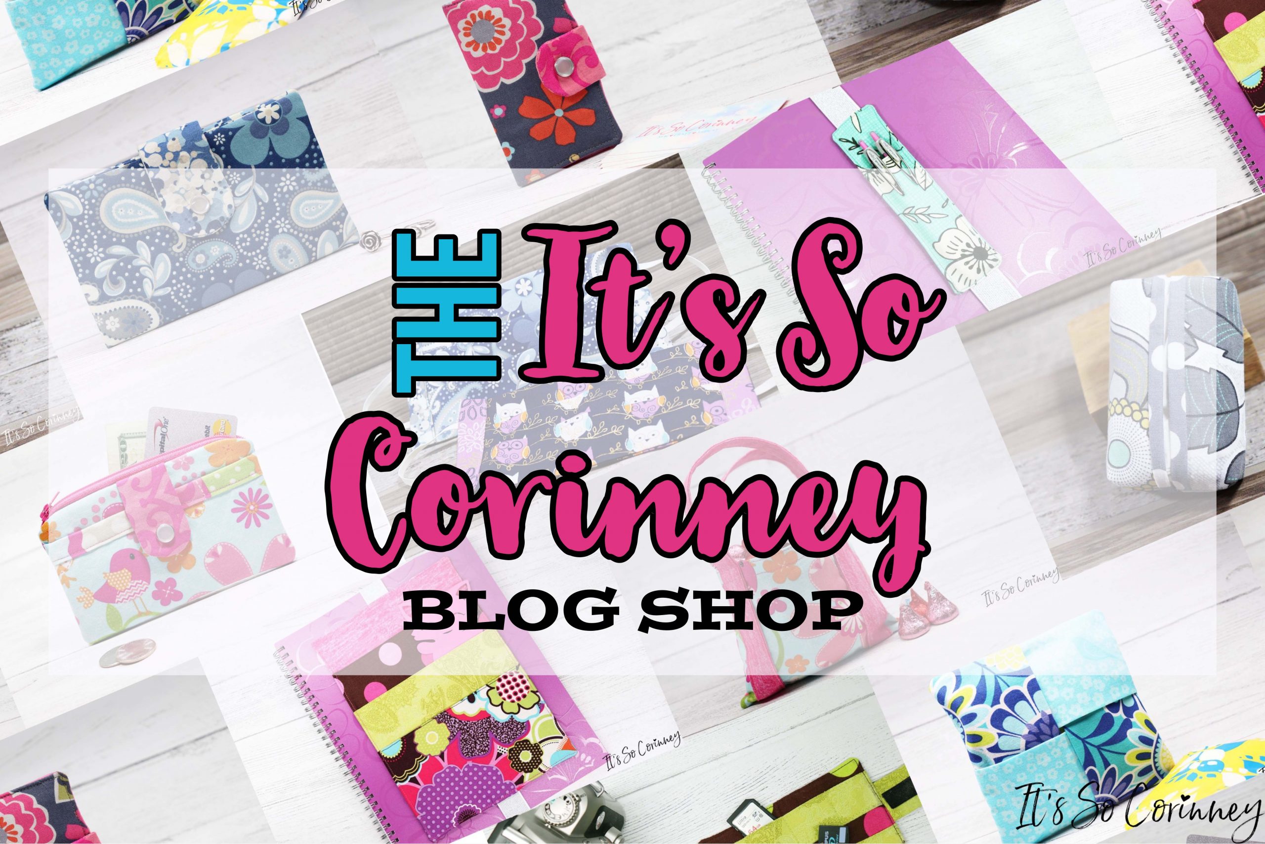 The It's So Corinney Blog Shop
