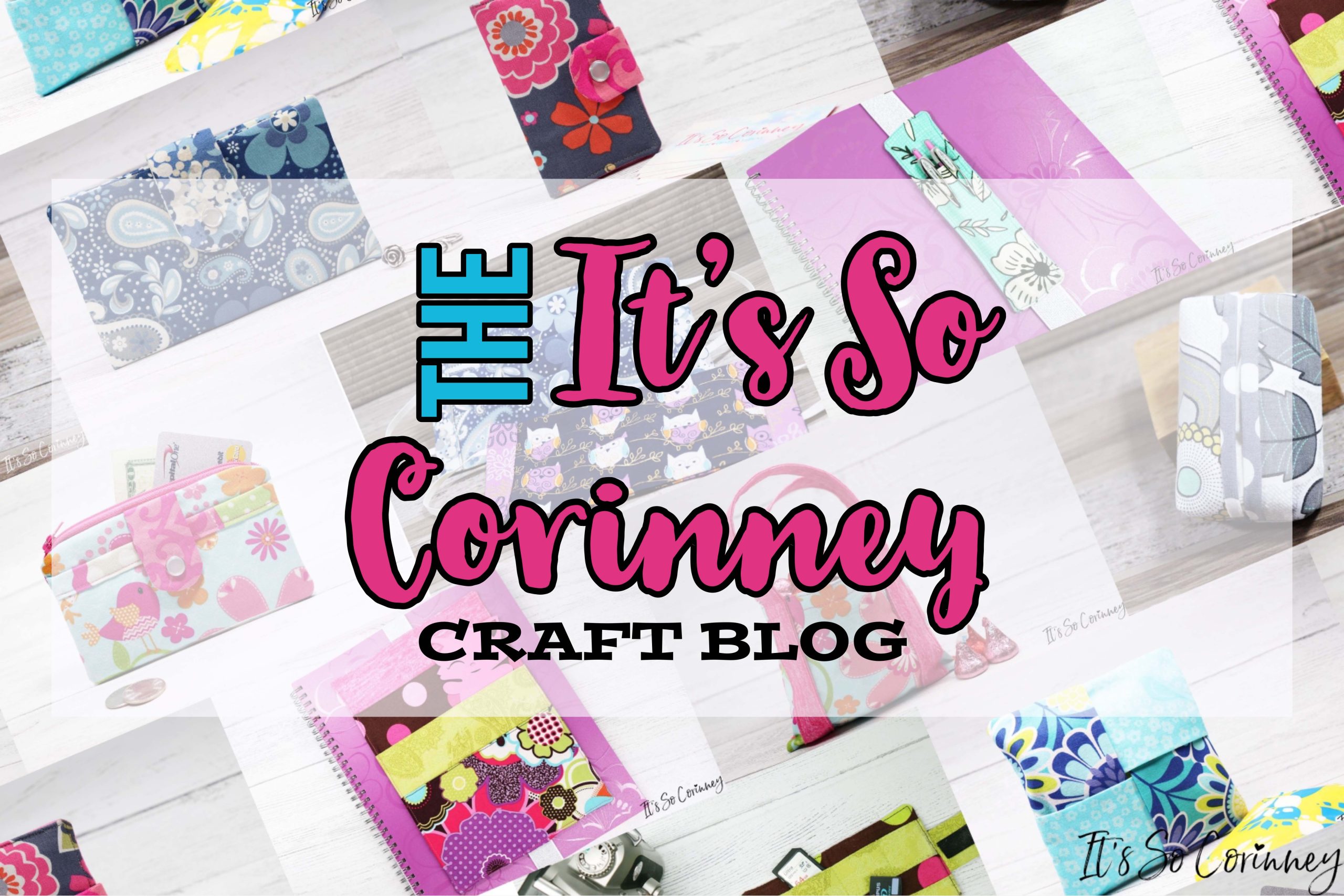 The It's So Corinney Craft Blog