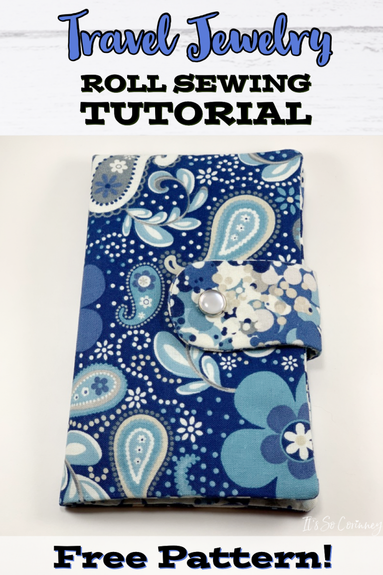 Travel Jewelry Roll Sewing Tutorial It's So Corinney